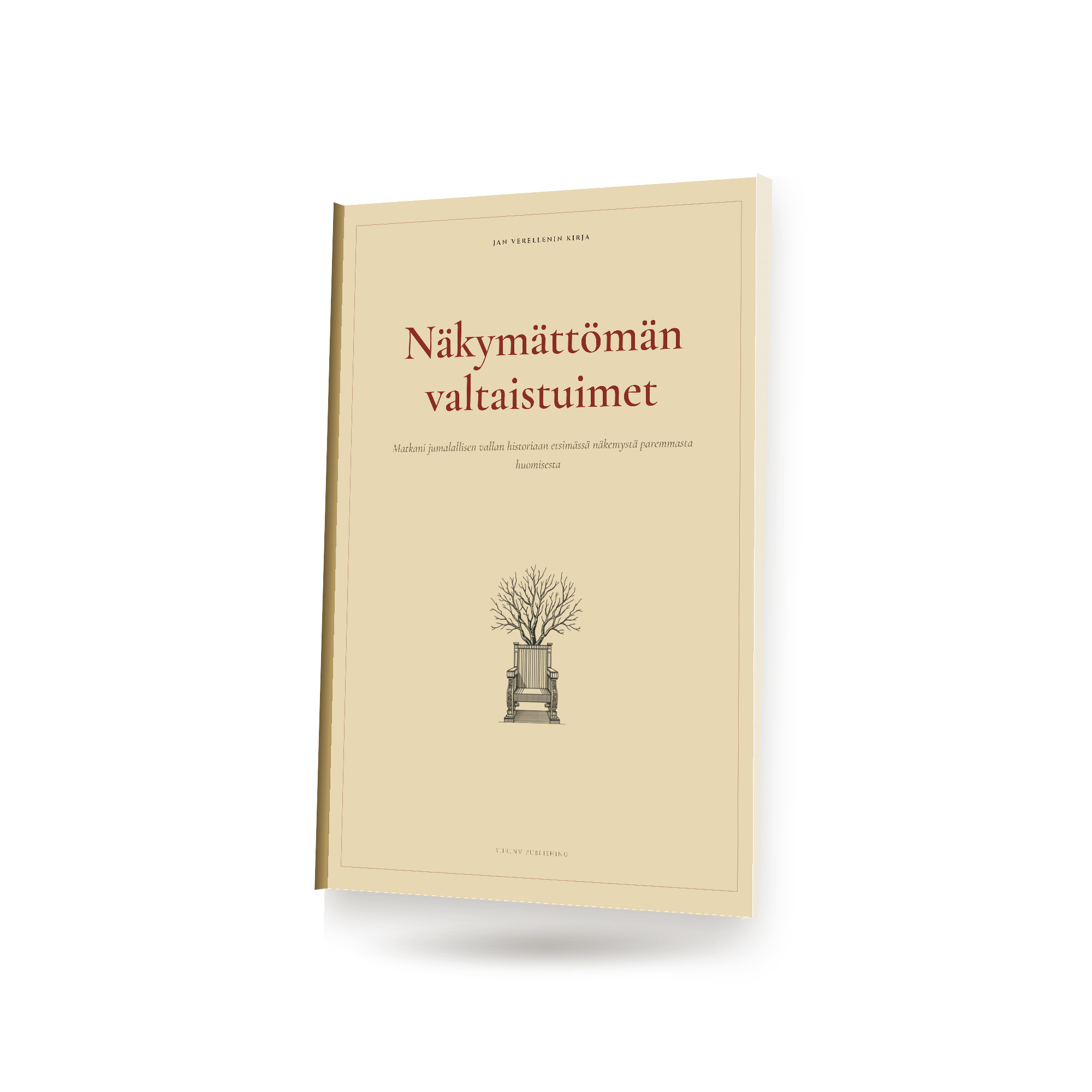 Näkymättömän valtaistuimet